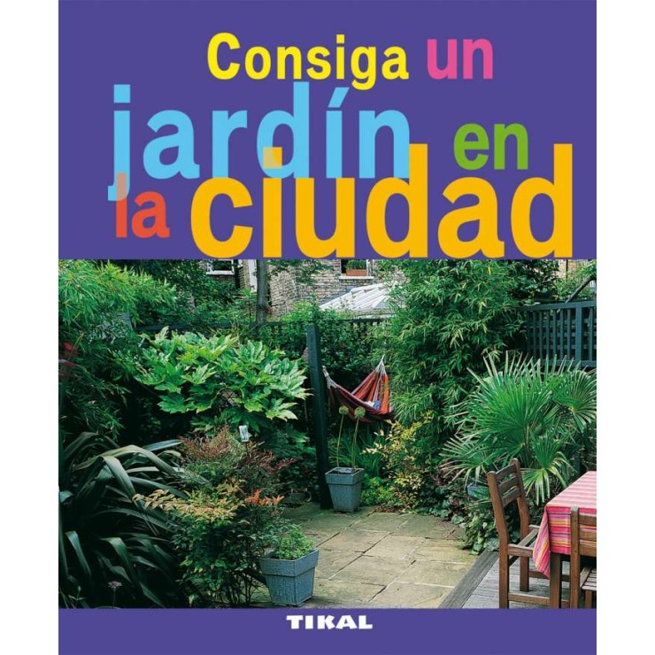 Consiga un jardín en la ciudad