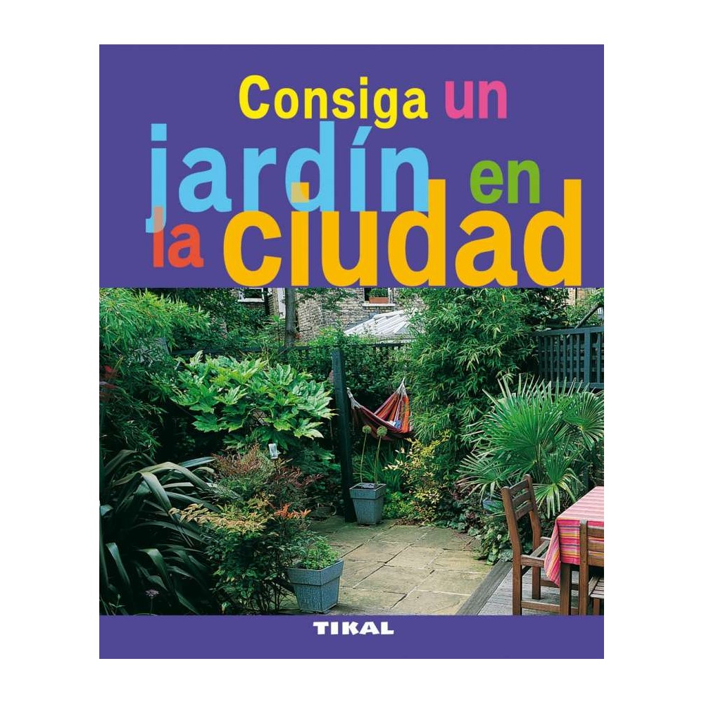 Consiga un jardín en la ciudad