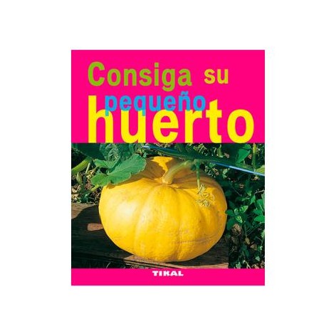 Consiga su pequeño huerto